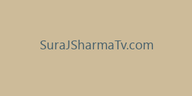 SuraJSharmaTv.com