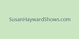 SusanHaywardShows.com