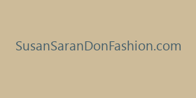SusanSaranDonFashion.com