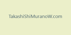TakashiShiMuranoW.com