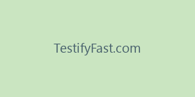 TestifyFast.com