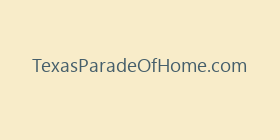 TexasParadeOfHome.com