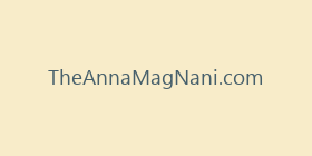TheAnnaMagNani.com