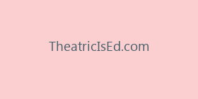 TheatricIsEd.com