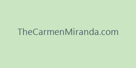 TheCarmenMiranda.com