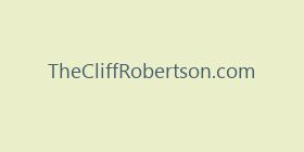 TheCliffRobertson.com