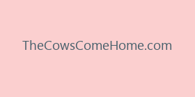 TheCowsComeHome.com