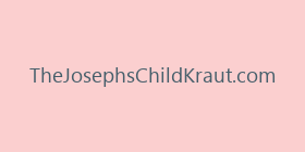 TheJosephsChildKraut.com