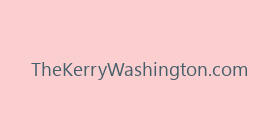TheKerryWashington.com