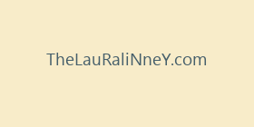 TheLauRaliNneY.com