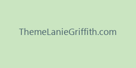 ThemeLanieGriffith.com