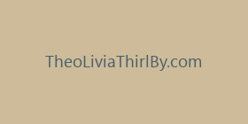 TheoLiviaThirlBy.com