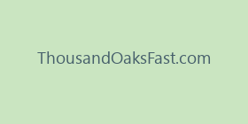 ThousandOaksFast.com
