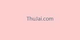 ThuJai.com
