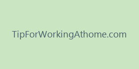 TipForWorkingAthome.com