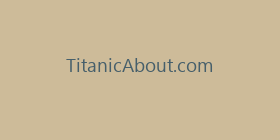 TitanicAbout.com
