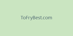 ToFryBest.com
