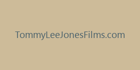 TommyLeeJonesFilms.com