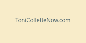 ToniColletteNow.com
