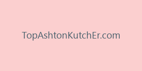 TopAshtonKutchEr.com