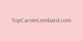 TopCaroleLombard.com