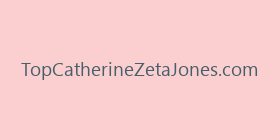 TopCatherineZetaJones.com