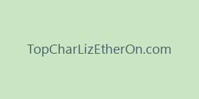 TopCharLizEtherOn.com