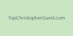 TopChristopherGuest.com
