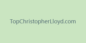 TopChristopherLloyd.com