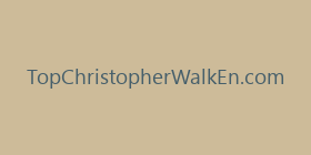 TopChristopherWalkEn.com