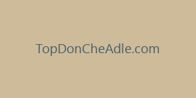 TopDonCheAdle.com