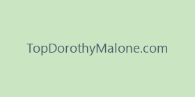 TopDorothyMalone.com