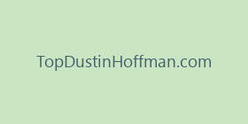 TopDustinHoffman.com