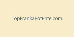 TopFrankaPotEnte.com