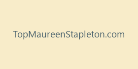 TopMaureenStapleton.com