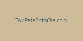 TopPeteRotoOle.com