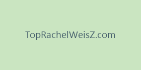 TopRachelWeisZ.com