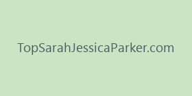 TopSarahJessicaParker.com