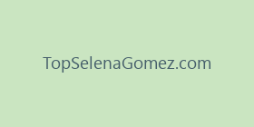 TopSelenaGomez.com
