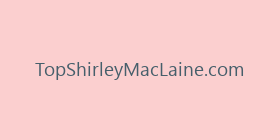 TopShirleyMacLaine.com