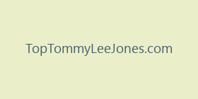 TopTommyLeeJones.com