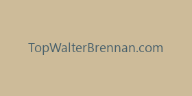 TopWalterBrennan.com