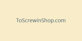 ToScrewinShop.com