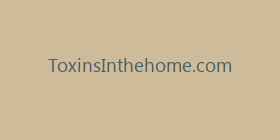 ToxinsInthehome.com