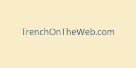 TrenchOnTheWeb.com