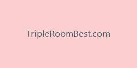 TripleRoomBest.com