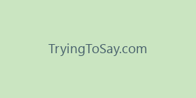 TryingToSay.com