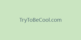 TryToBeCool.com