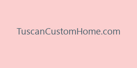 TuscanCustomHome.com