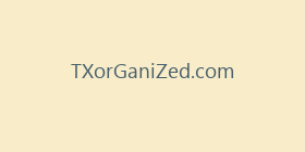TXorGaniZed.com